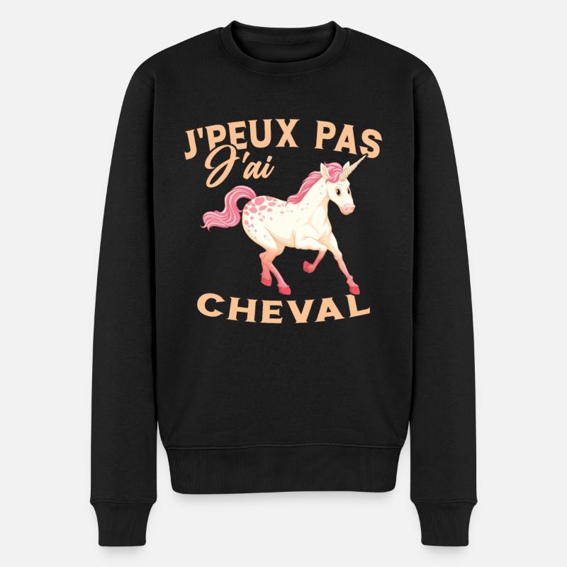 J'peux Pas J'ai Cheval - Cadeau Fille - Pull Premium bio Homme - noir