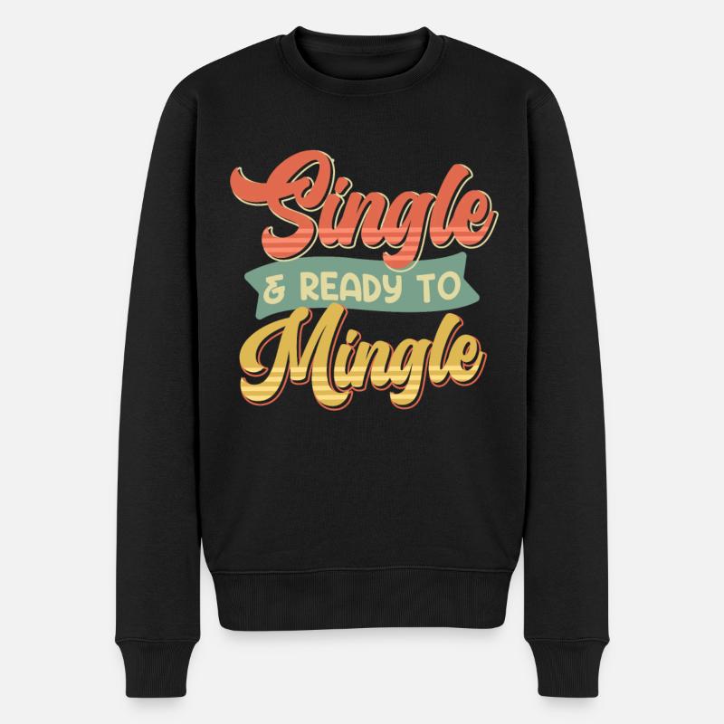 Single and Ready to Mingle Single Männer Herren - Männer Premium Bio Pullover - Schwarz