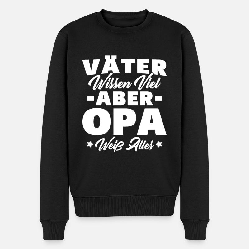 Väter wissen viel aber Opa weiß alles - Männer Premium Bio Pullover - Schwarz