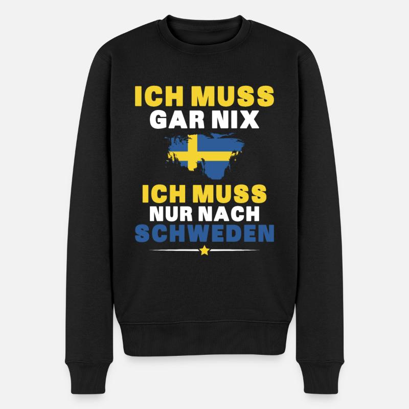 Ich Muss Gar Nix Ich Muss Nur Nach Schweden - Männer Premium Bio Pullover - Schwarz