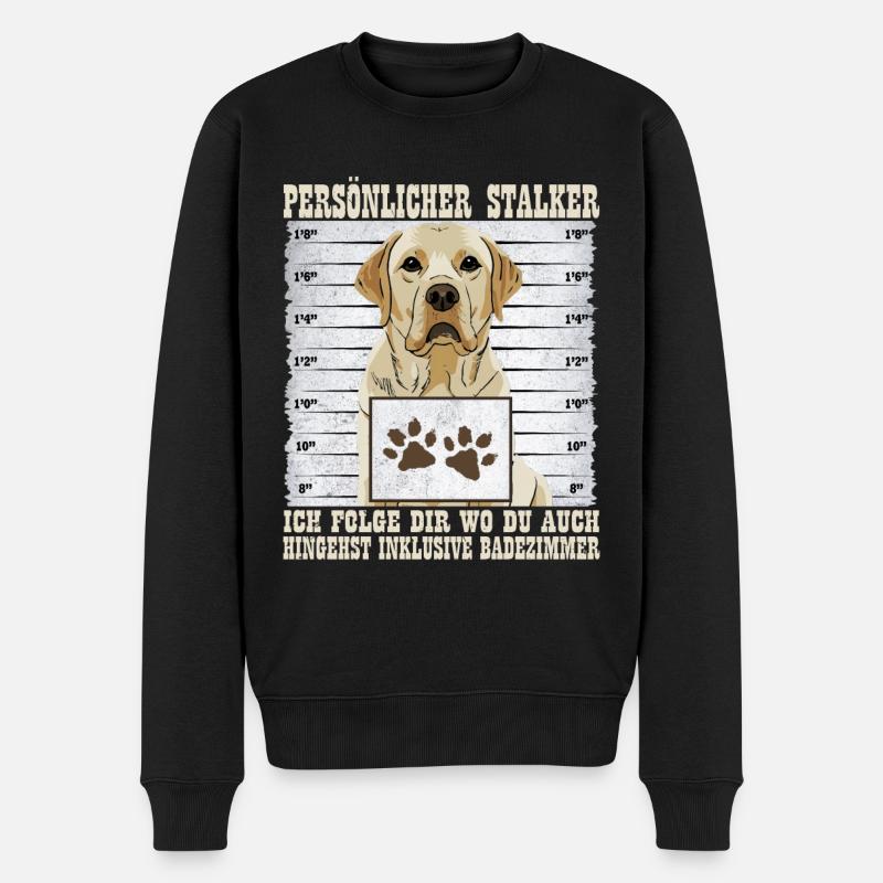Labrador PERSÖNLICHER STALKER Lustiges Labrador - Männer Premium Bio Pullover - Schwarz