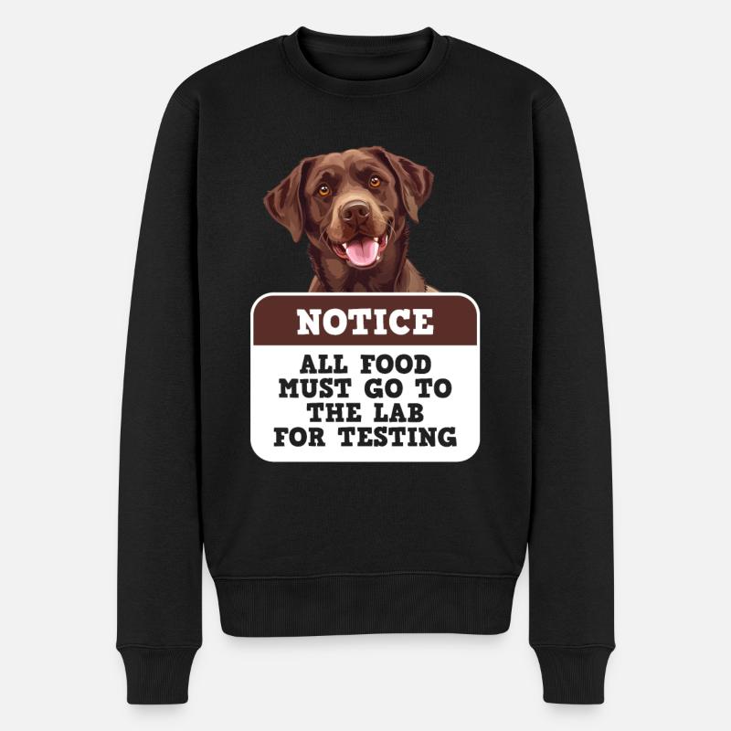 Chien Labrador TOUS LES ALIMENTS DOIVENT ÊTRE SOUMIS À DES TESTS DE LABORATOIRE - Pull Premium bio Homme - noir