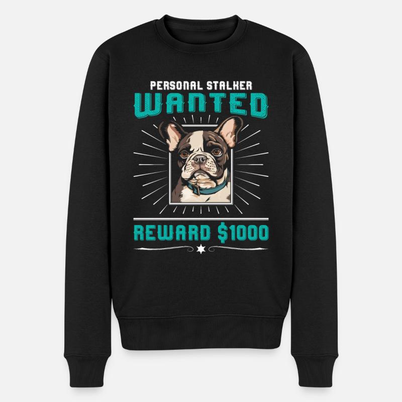 Frenchie PERSONAL STALKER RECHERCHÉ $1000 - Pull Premium bio Homme - noir