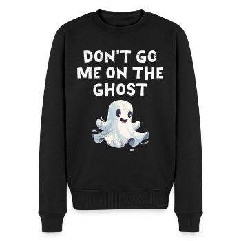 Halloween Party DON'T GO ME ON THE GHOST Lustig - Männer Premium Bio Pullover - Schwarz - Vorne - Nico (187cm)