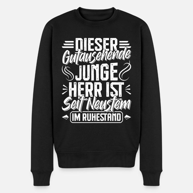 Renteneintritt DIESER GUTAUSSEHENDE HERR IST IM - Männer Premium Bio Pullover - Schwarz