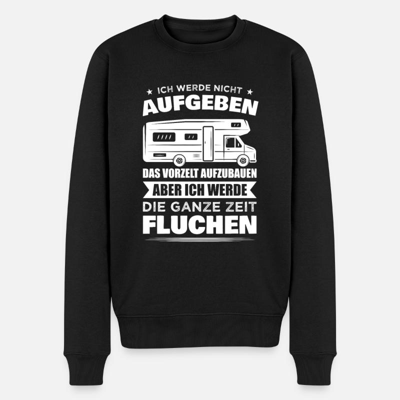 Camping Wohnmobil Spruch Campingplatz Camper Zelt - Männer Premium Bio Pullover - Schwarz