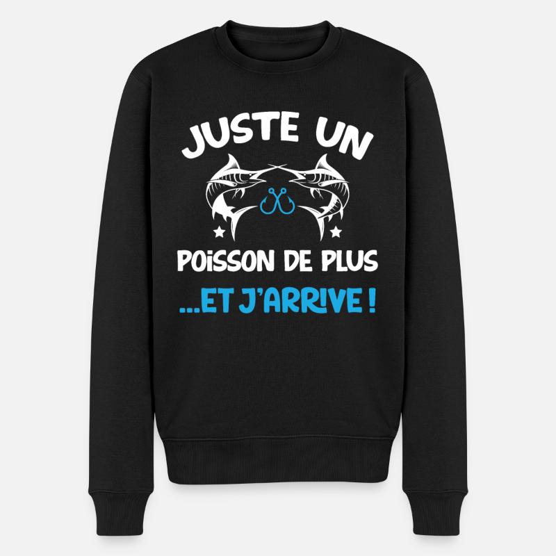 Pêcheur idée cadeau Pêche Citations Humour passion - Pull Premium bio Homme - noir