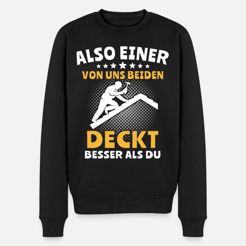 Dachdecker Dachspengler Dachdecken Dachklempner - Männer Premium Bio Pullover - Schwarz