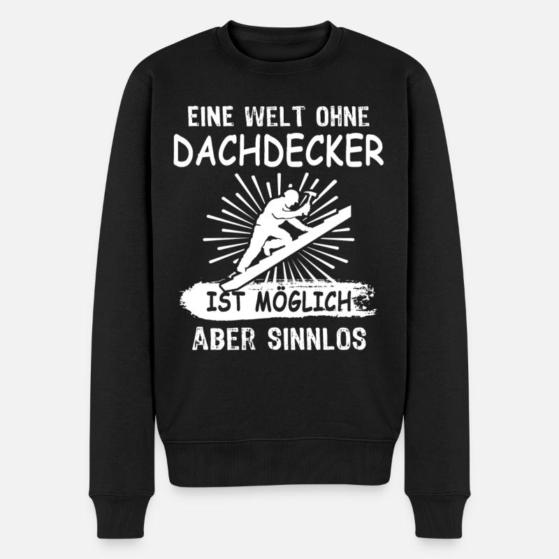 Dachdecker Dachdecken - Männer Premium Bio Pullover - Schwarz