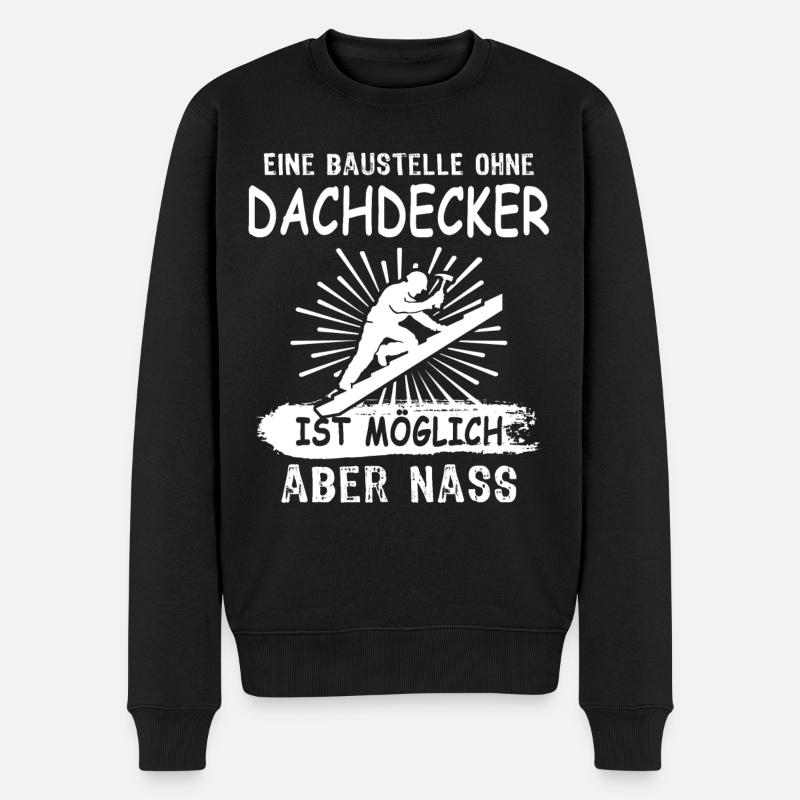 Dachdecker - Männer Premium Bio Pullover - Schwarz