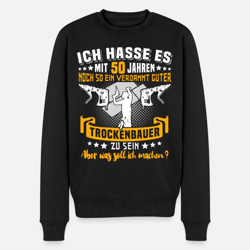 Trockenbauer 50. Geburtstag 50 Jahre Trockenbau - Männer Premium Bio Pullover - Schwarz