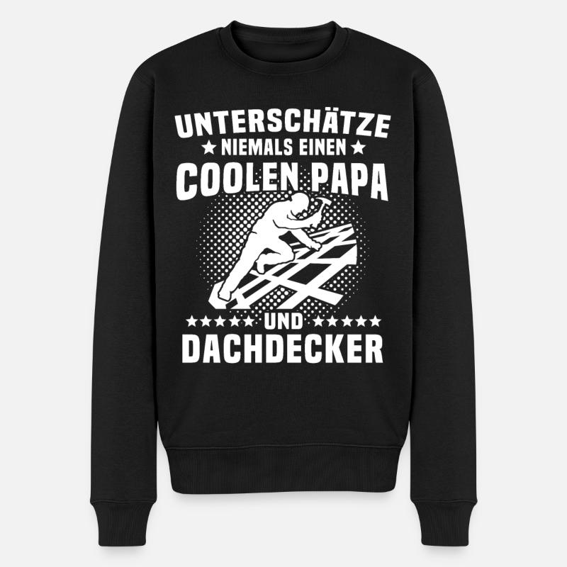 Dachdecker Papa - Männer Premium Bio Pullover - Schwarz