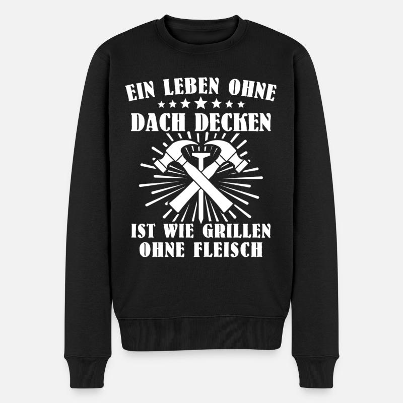 Dachdecker Grillen Dachdecken Grill - Männer Premium Bio Pullover - Schwarz