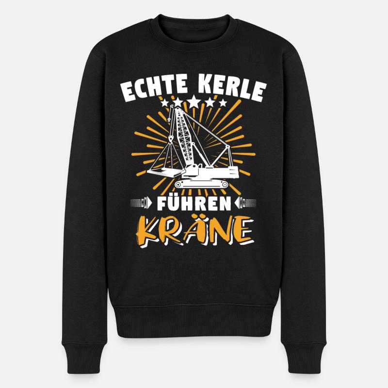 Kranführer Sprüche Kran Kranfahrer - Männer Premium Bio Pullover - Schwarz