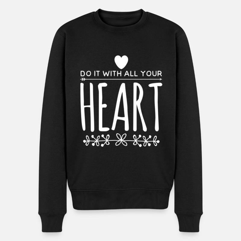 Do It With All Your Heart - Männer Premium Bio Pullover - Schwarz