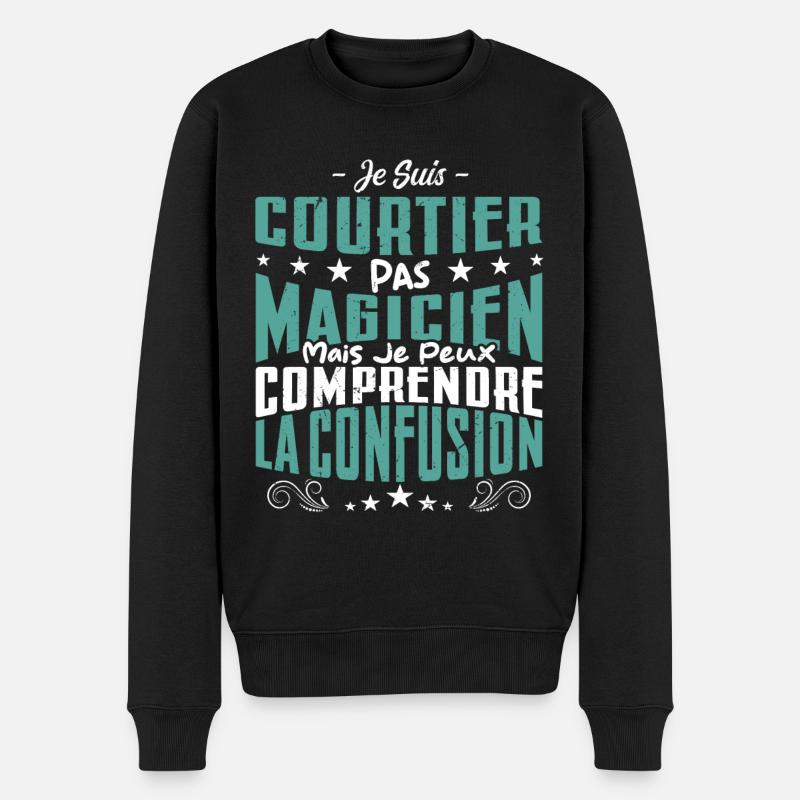 Je Suis Courtier Pas Magicien - Pull Premium bio Homme - noir