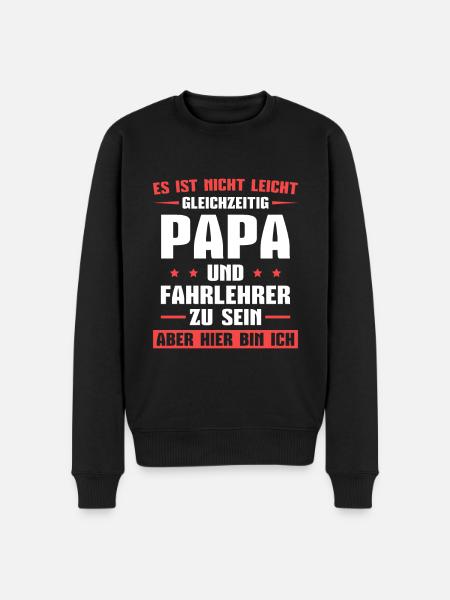 Fahrlehrer und Papa Fahrschule Fahrschullehrer - Männer Premium Bio Pullover - Schwarz