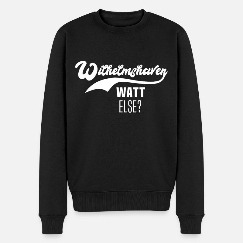 Wilhelmshaven Motiv Wilhelmshavener - Männer Premium Bio Pullover - Schwarz
