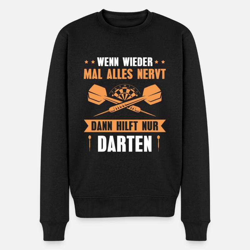 Dartsport Alles nervt Darten Dartspieler - Männer Premium Bio Pullover - Schwarz