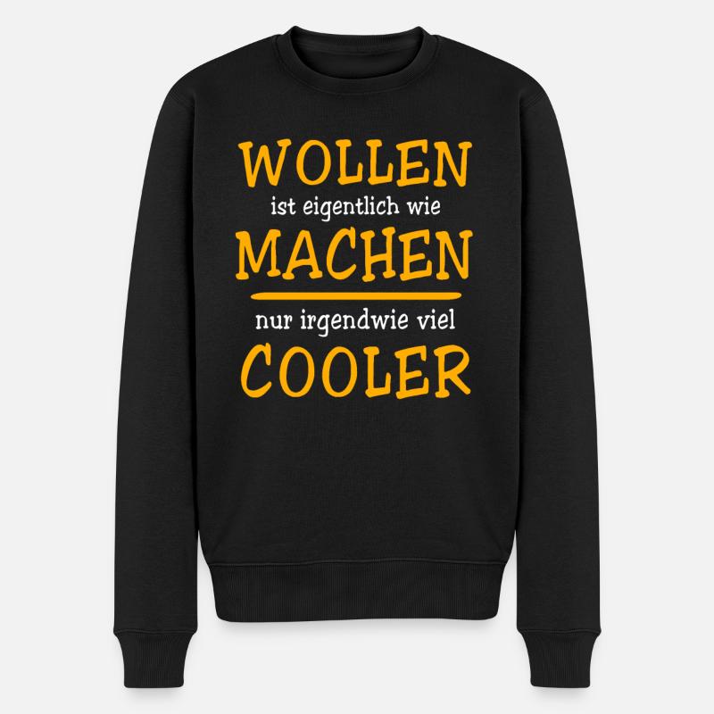 Machen Wollen - Männer Premium Bio Pullover - Schwarz