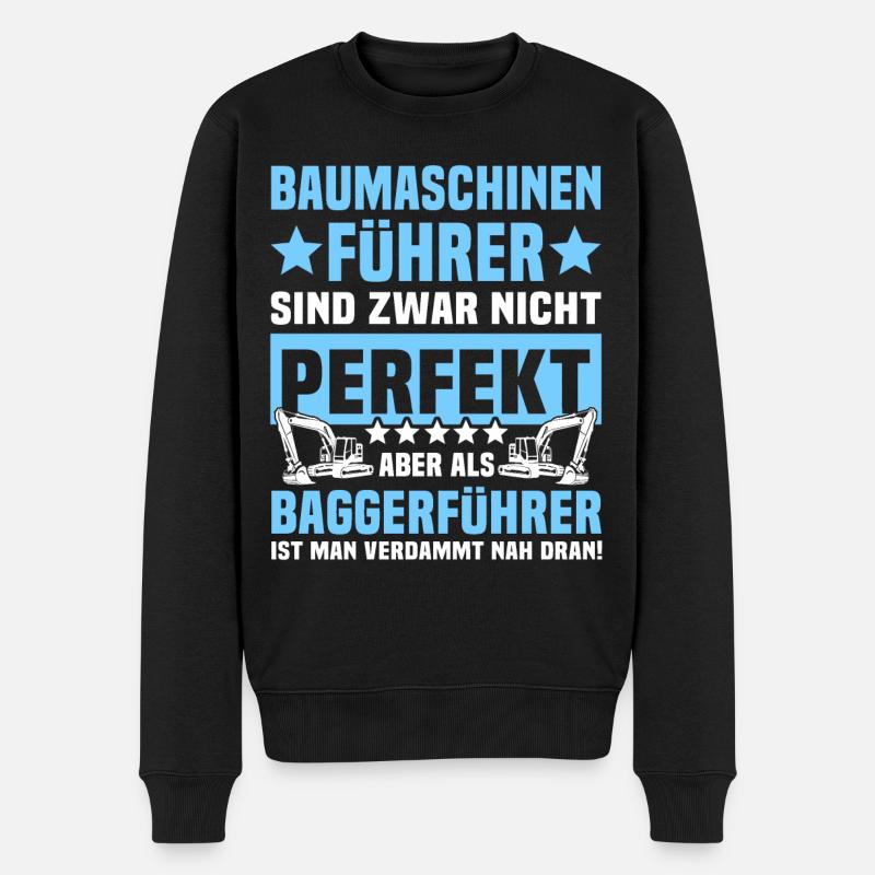 Baggerführer Spruch - Männer Premium Bio Pullover - Schwarz