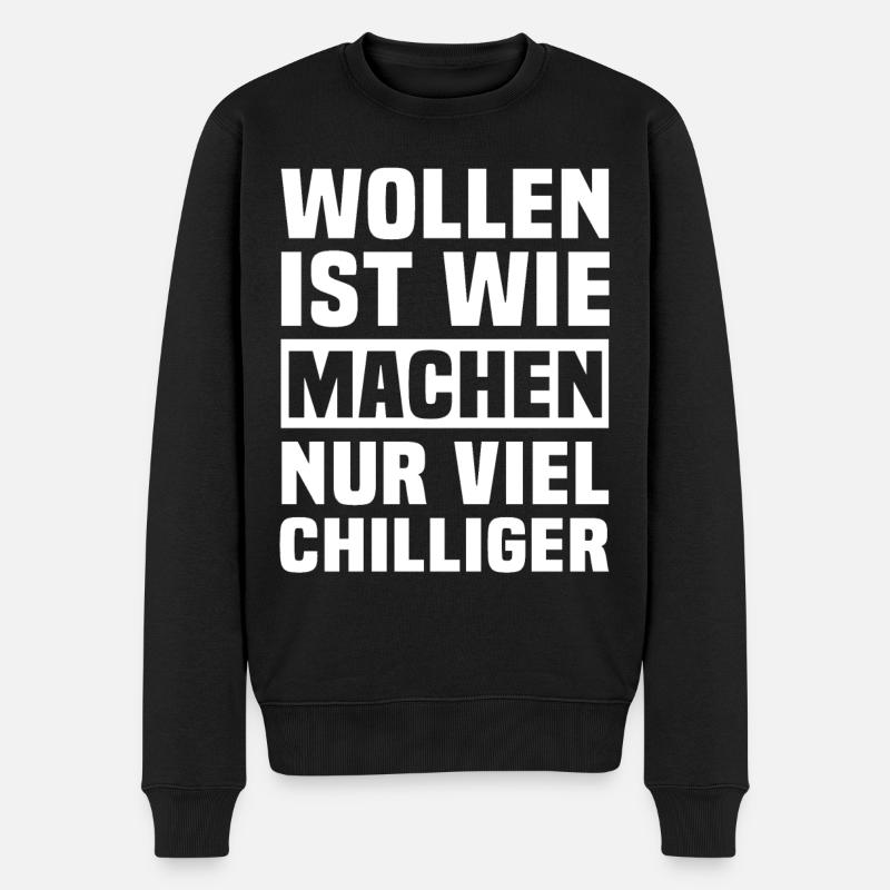 Machen Humor Wollen - Männer Premium Bio Pullover - Schwarz