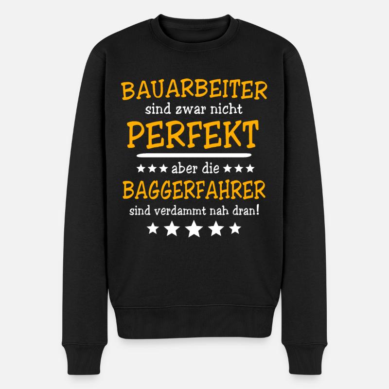 Baggerfuehrer Baggerfahrer - Männer Premium Bio Pullover - Schwarz