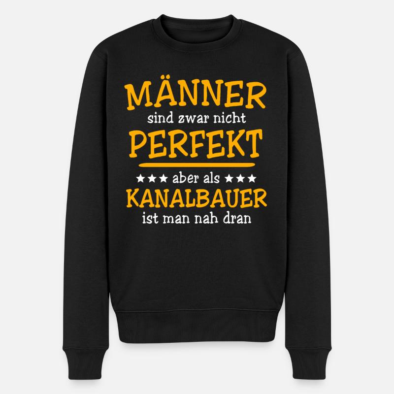 Kanalbauer Sprüche - Männer Premium Bio Pullover - Schwarz