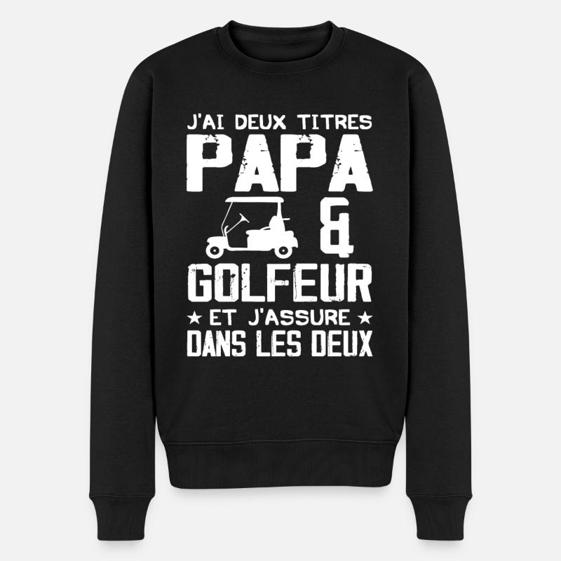 Je Suis Un Papa Golfeur - Pull Premium bio Homme - noir