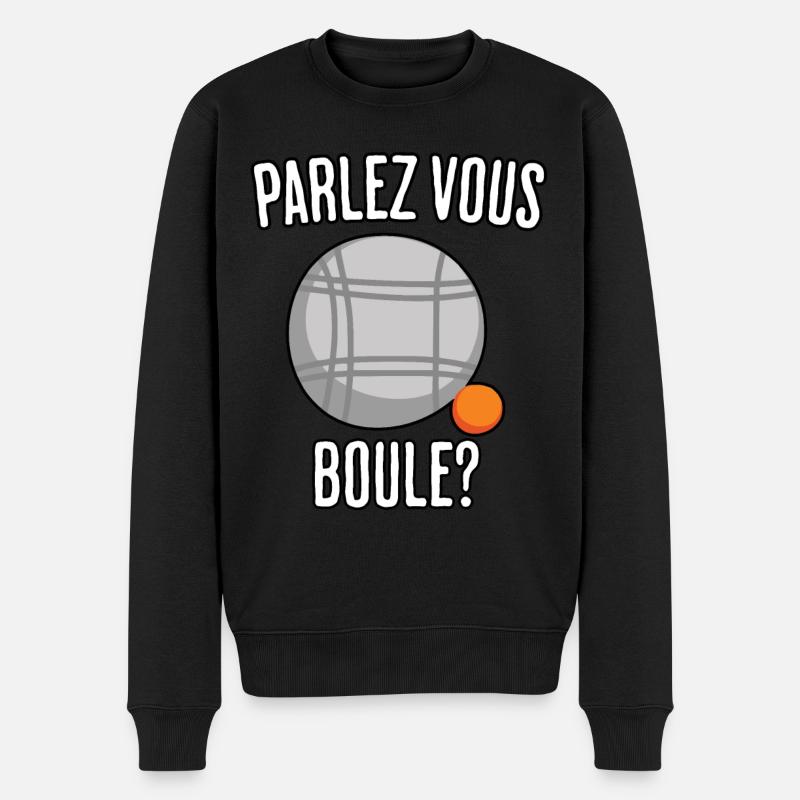 Drôle de dicton Boule - Pull Premium bio Homme - noir