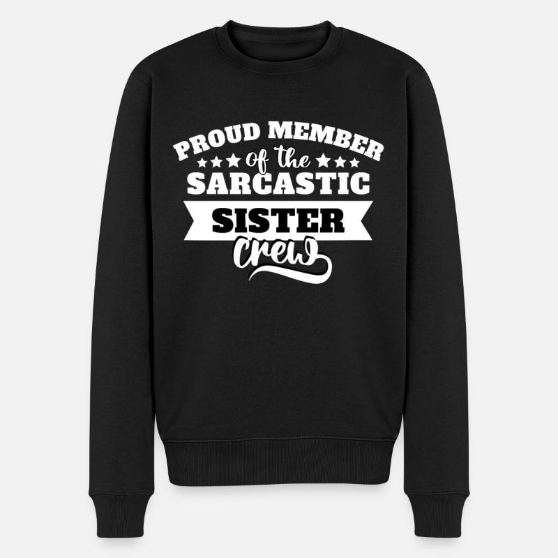 Sarcasme de sœur - Pull Premium bio Homme - noir