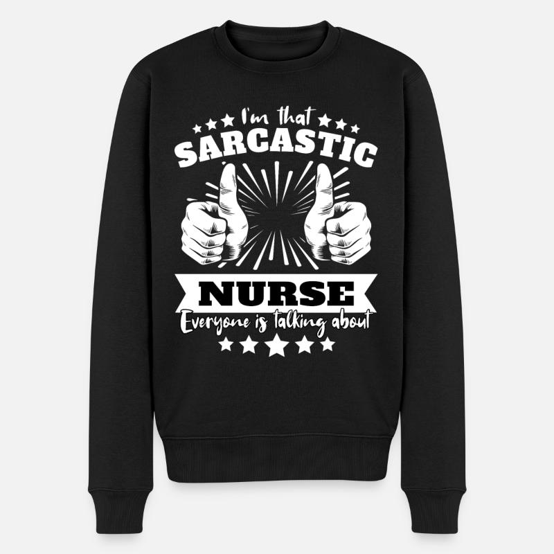 Krankenschwester Sarkasmus - Männer Premium Bio Pullover - Schwarz