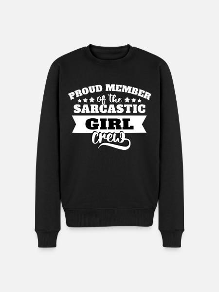 Mädchen Sarkasmus - Männer Premium Bio Pullover - Schwarz