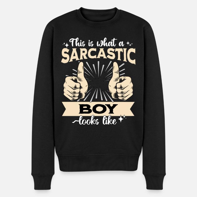 Sarcastique du garçon Sarcasme - Pull Premium bio Homme - noir