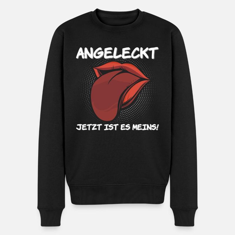 Angeleckt jetzt ist es meins - Lustiger Spruch - Männer Premium Bio Pullover - Schwarz
