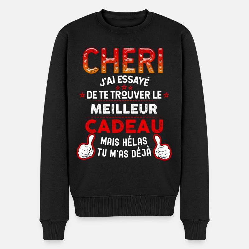 Chéri Je Suis Ton Précieux Cadeau Unique - Pull Premium bio Homme - noir