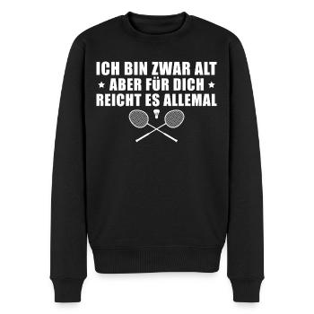 Federball Ich bin zwar alt Badminton - Männer Premium Bio Pullover - Schwarz - Vorne - Nico (187cm)