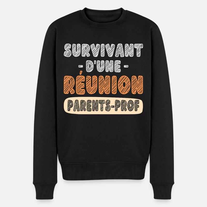 Réunion Parents-Prof Humour Enseignant - Pull Premium bio Homme - noir