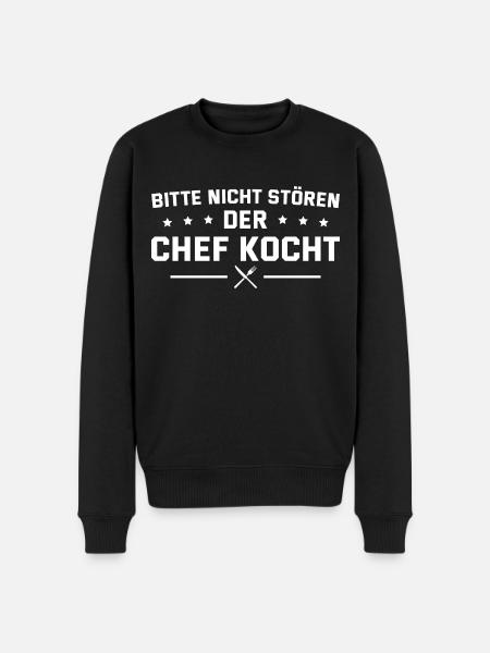 Nicht stören der Chef kocht Hobbykoch Geschenk - Männer Premium Bio Pullover - Schwarz