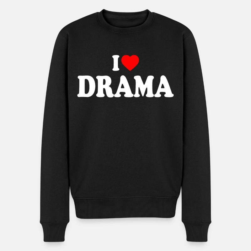 I love drama - Pull Premium bio Homme - noir