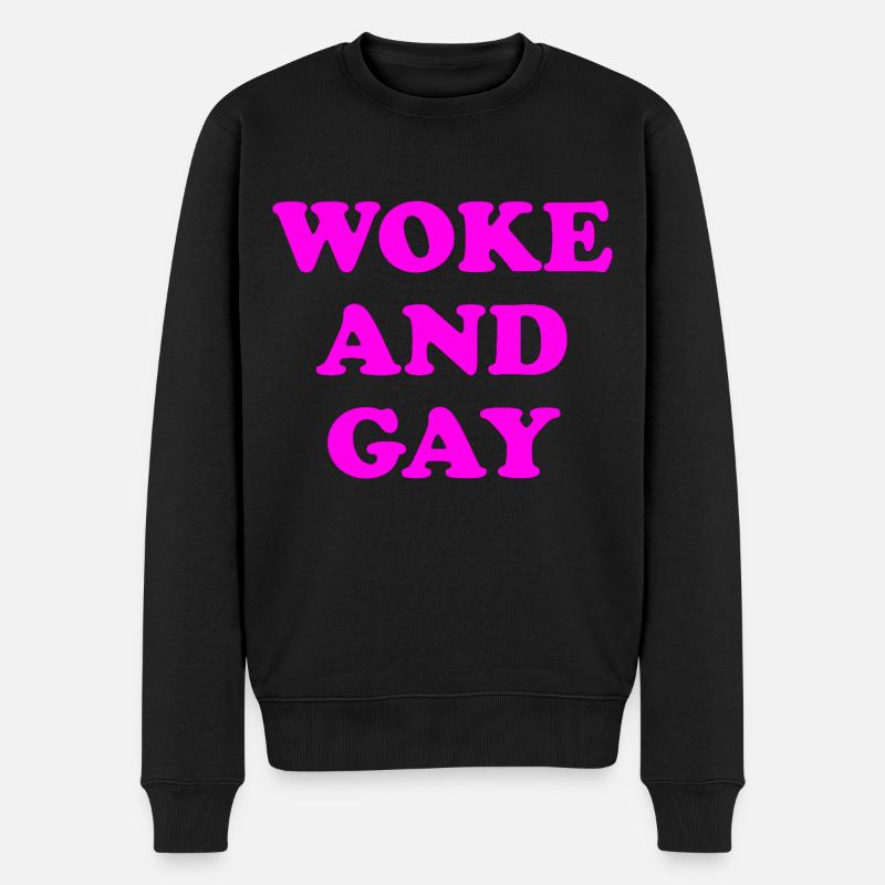 Woke And Gay - Männer Premium Bio Pullover - Schwarz