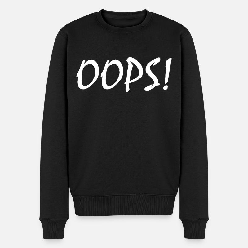 Oops - Männer Premium Bio Pullover - Schwarz