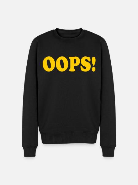 Oops - Männer Premium Bio Pullover - Schwarz