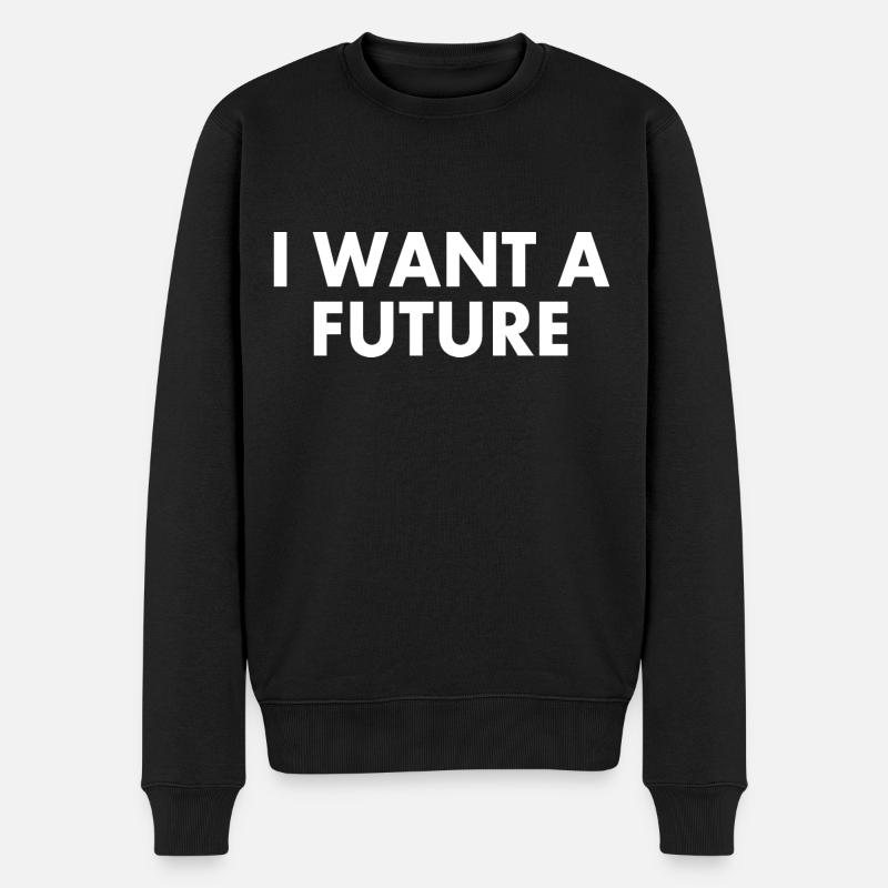 I want a future - Pull Premium bio Homme - noir