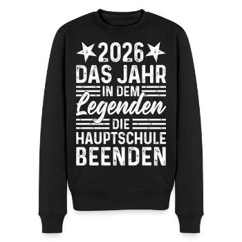 2026 Das Jahr in dem Legenden Hauptschule beenden - Männer Premium Bio Pullover - Schwarz - Vorne - Nico (187cm)