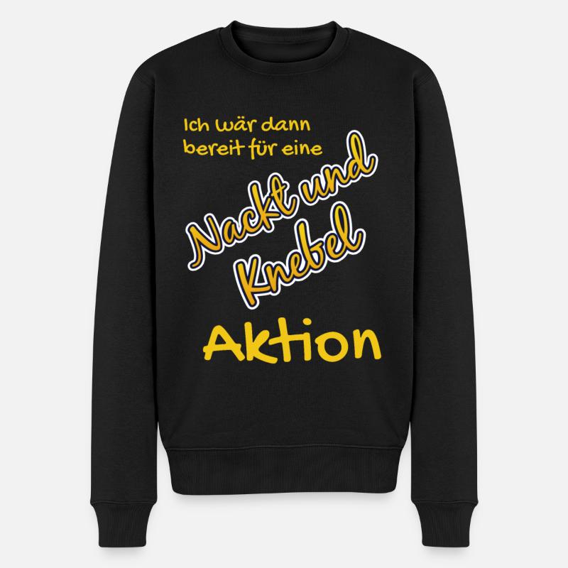 Nackt und Knebel Aktion - Männer Premium Bio Pullover - Schwarz