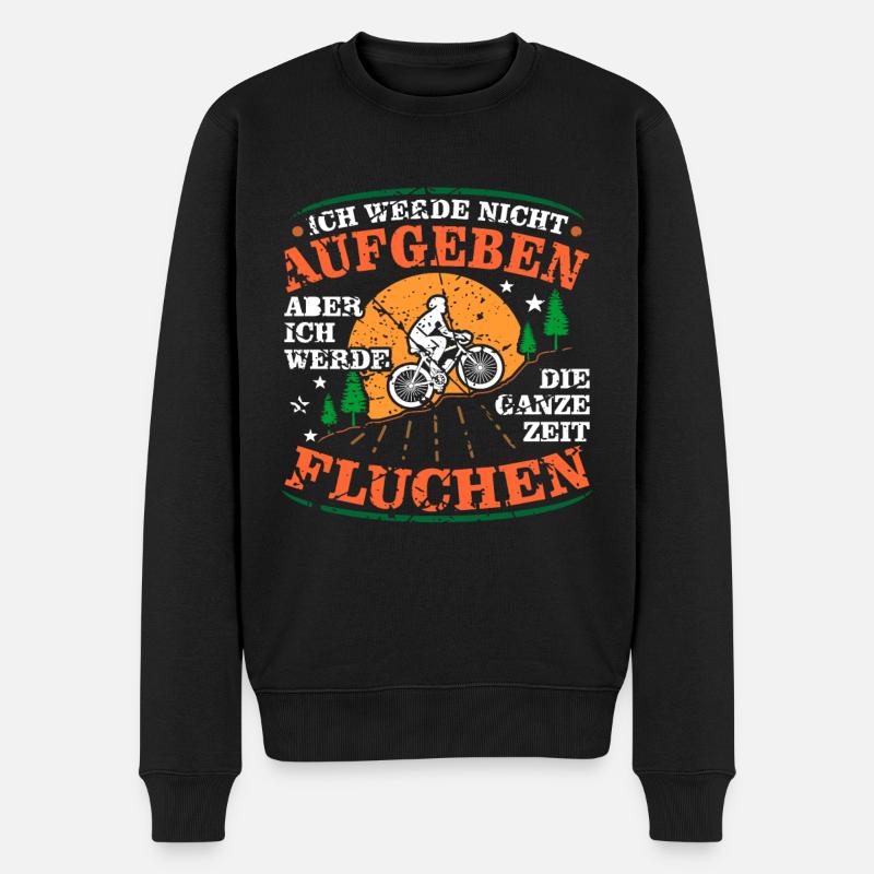 Ich werde niemals aufgeben Mountainbiker - Männer Premium Bio Pullover - Schwarz