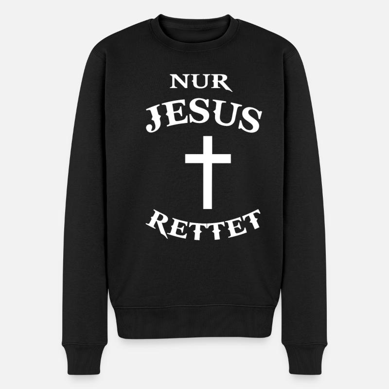 Jesus Christus Rettet Religion Christentum Spruch - Männer Premium Bio Pullover - Schwarz