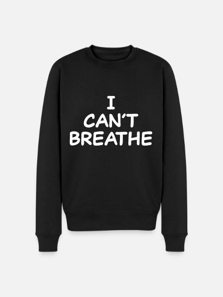 I Can't Breathe - Men's Premium Organic Jumper - black