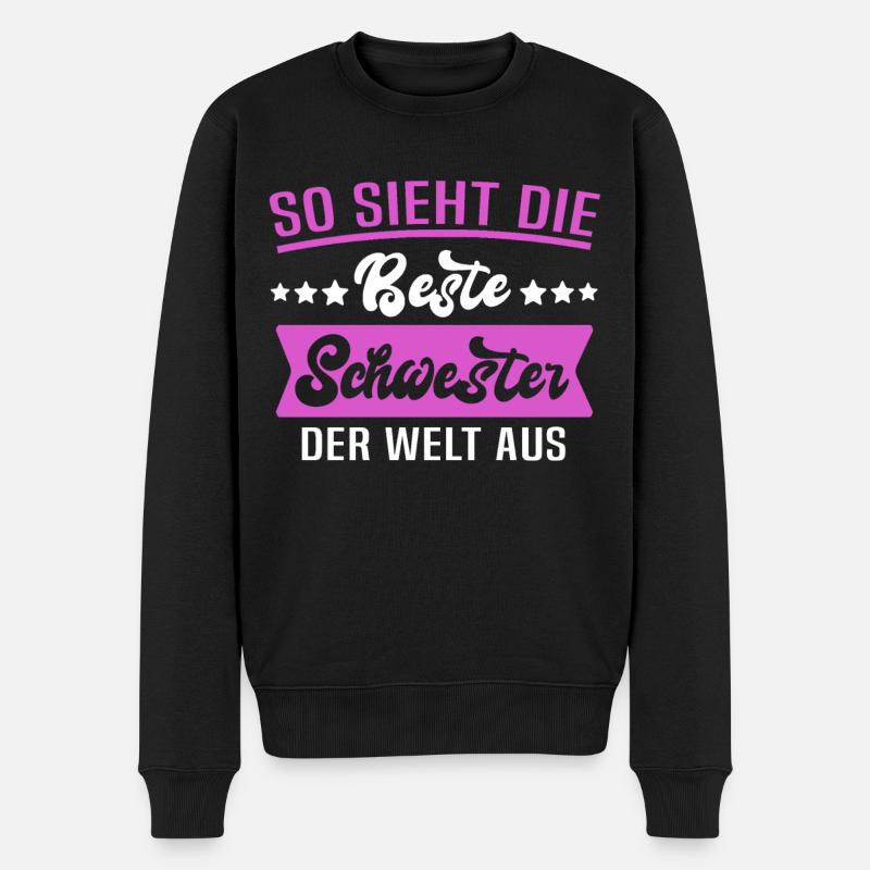 Beste Schwester Sprüche - Männer Premium Bio Pullover - Schwarz